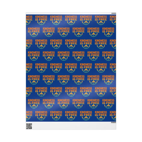 Kindness Is Free Wrapping Paper for All Occasions