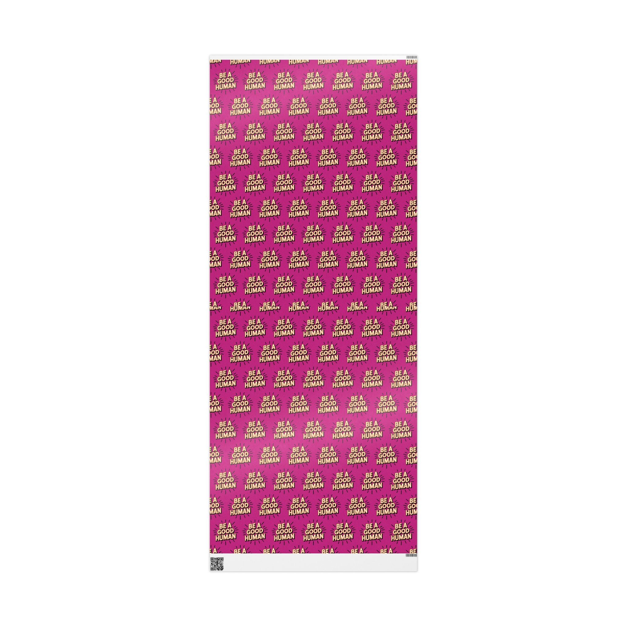 Be a Good Human Gift Wrap (Single Roll)