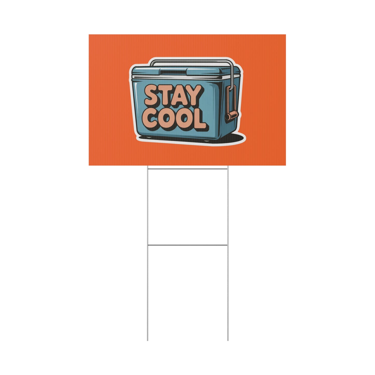 Stay Cool Plastic Yard Sign for Summer Events