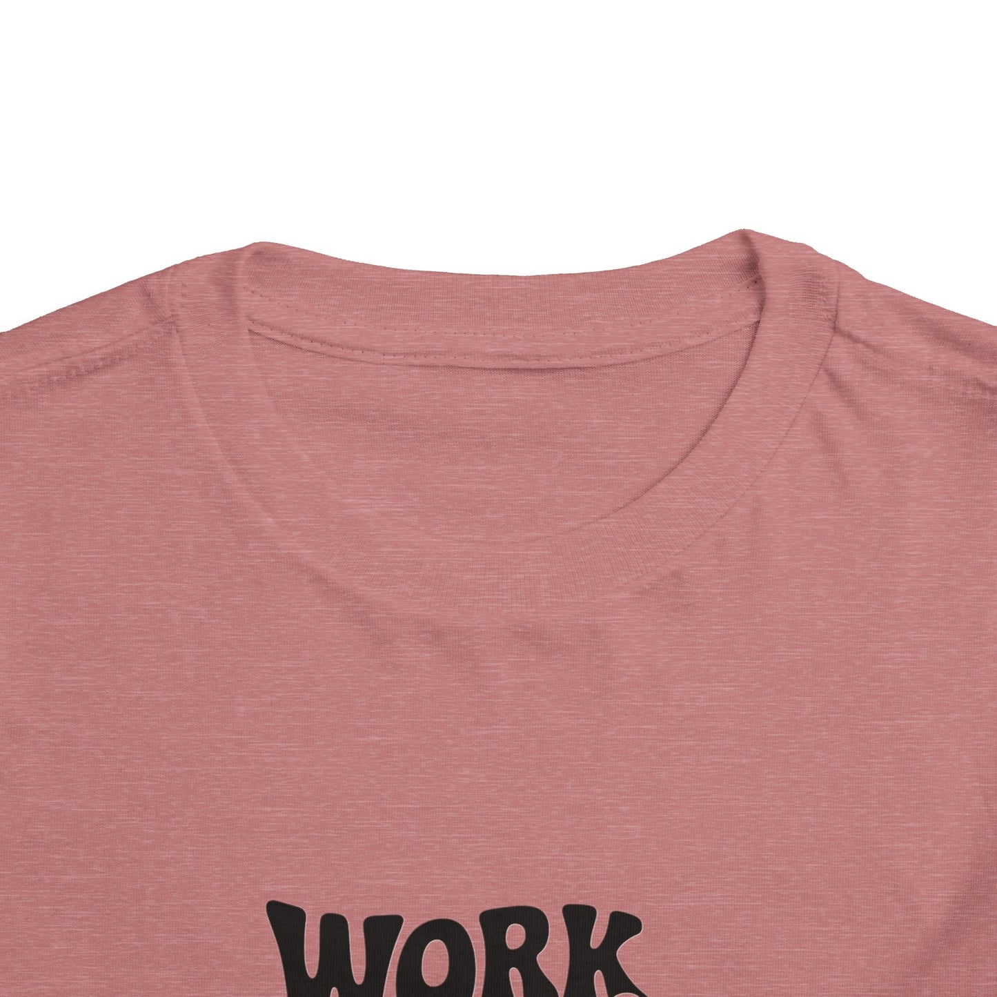 Toddler Tee — "Work Hard and Be Nice to People" Graphic Shirt