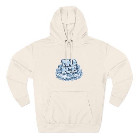 No ICE Graphic Hoodie — Funny Winter Climate Change Sweatshirt