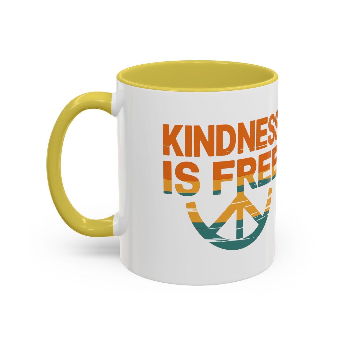 Kindness Is Free Mug - 11oz & 15oz Coffee Cup
