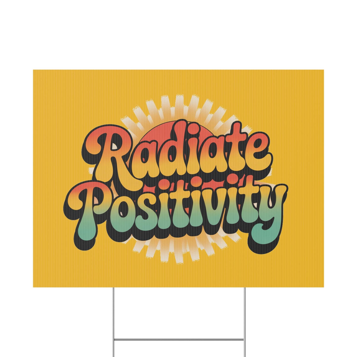 Yellow Radiate Positivity Yard Sign
