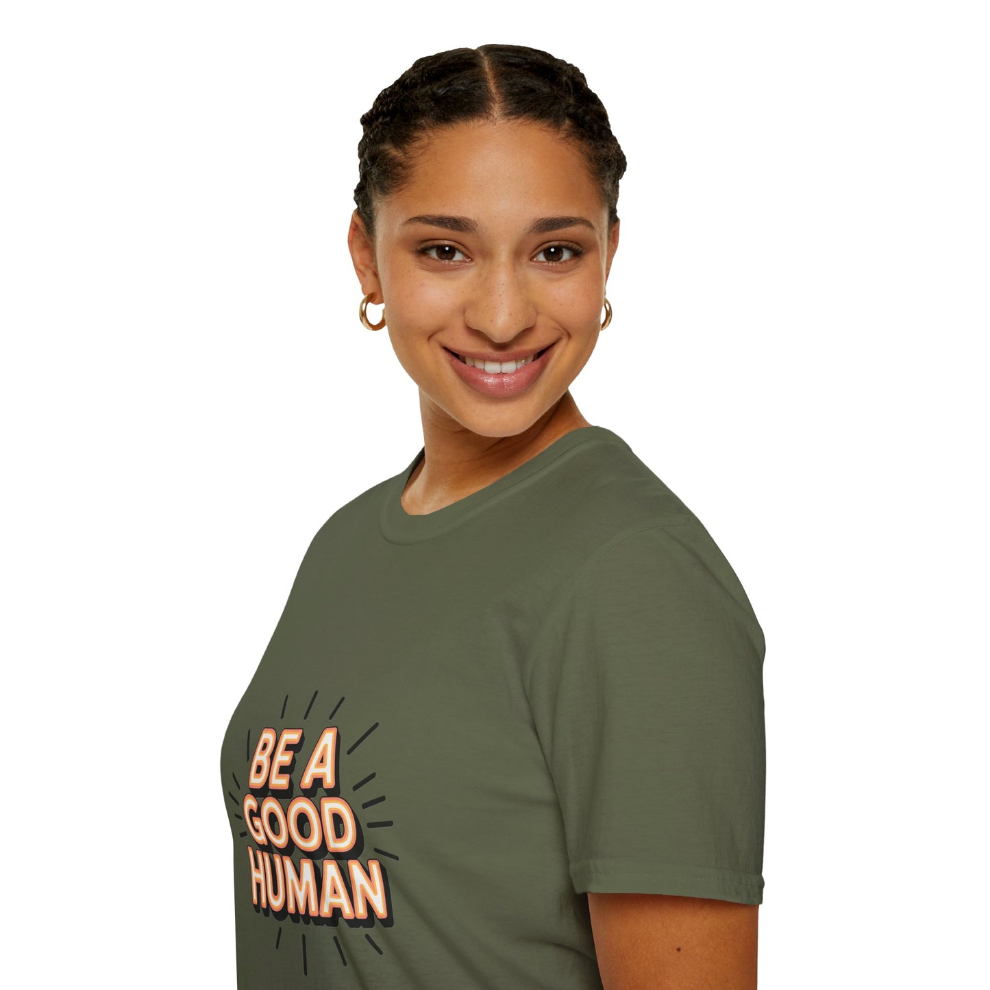 Be A Good Human T-Shirt — Positive Message Graphic Tee