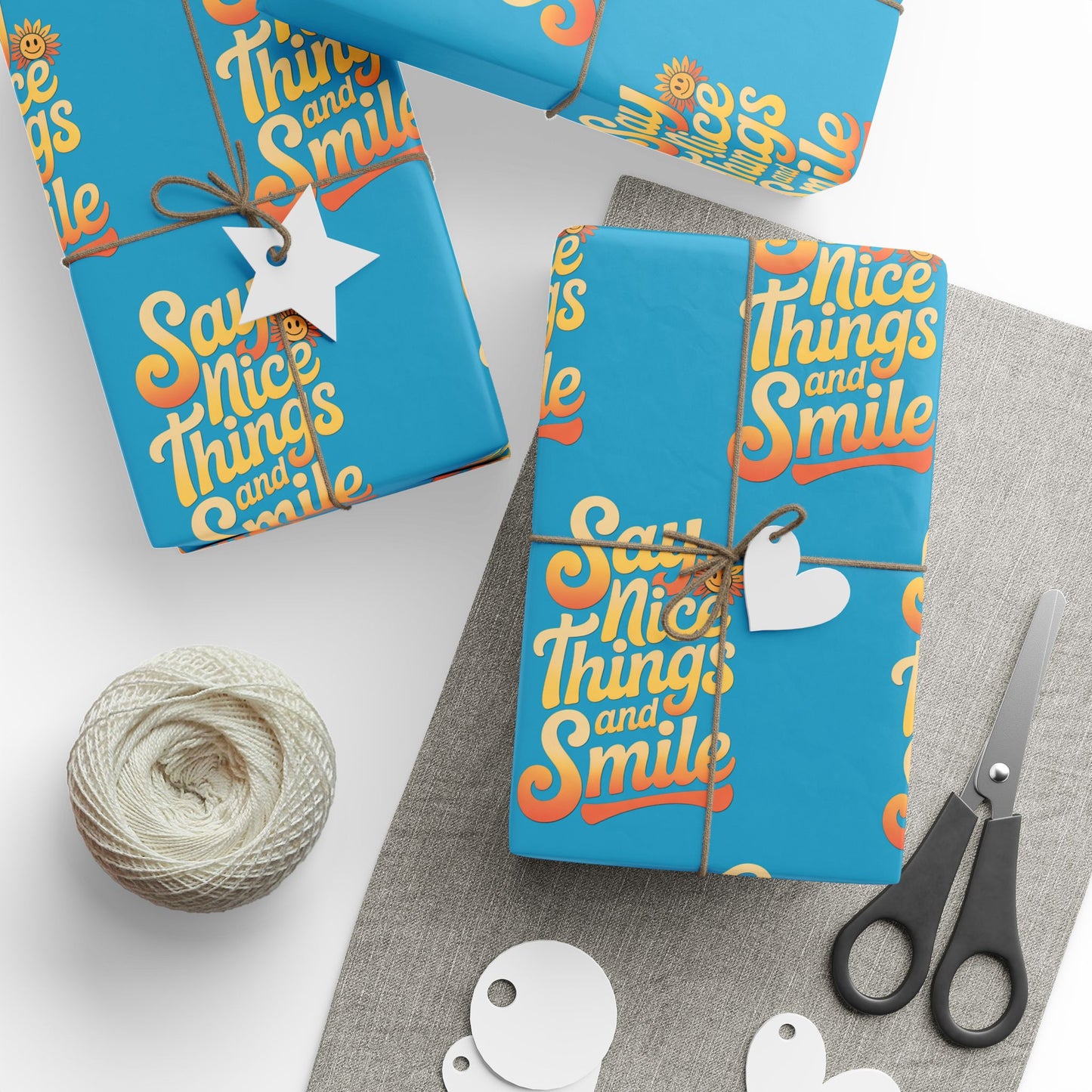 Say Nice Things and Smile Wrapping Paper