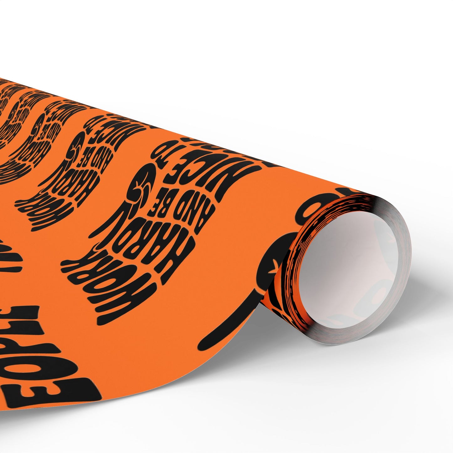 Work Hard and Be Nice to People Wrapping Paper