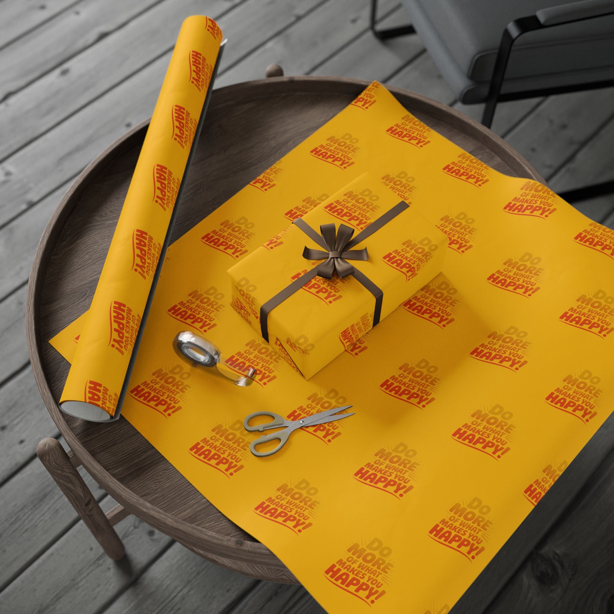 Wrapping Paper — 'Do More of What Makes You Happy' Gift Wrap