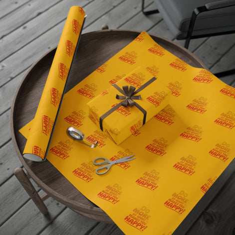 Wrapping Paper — 'Do More of What Makes You Happy' Gift Wrap