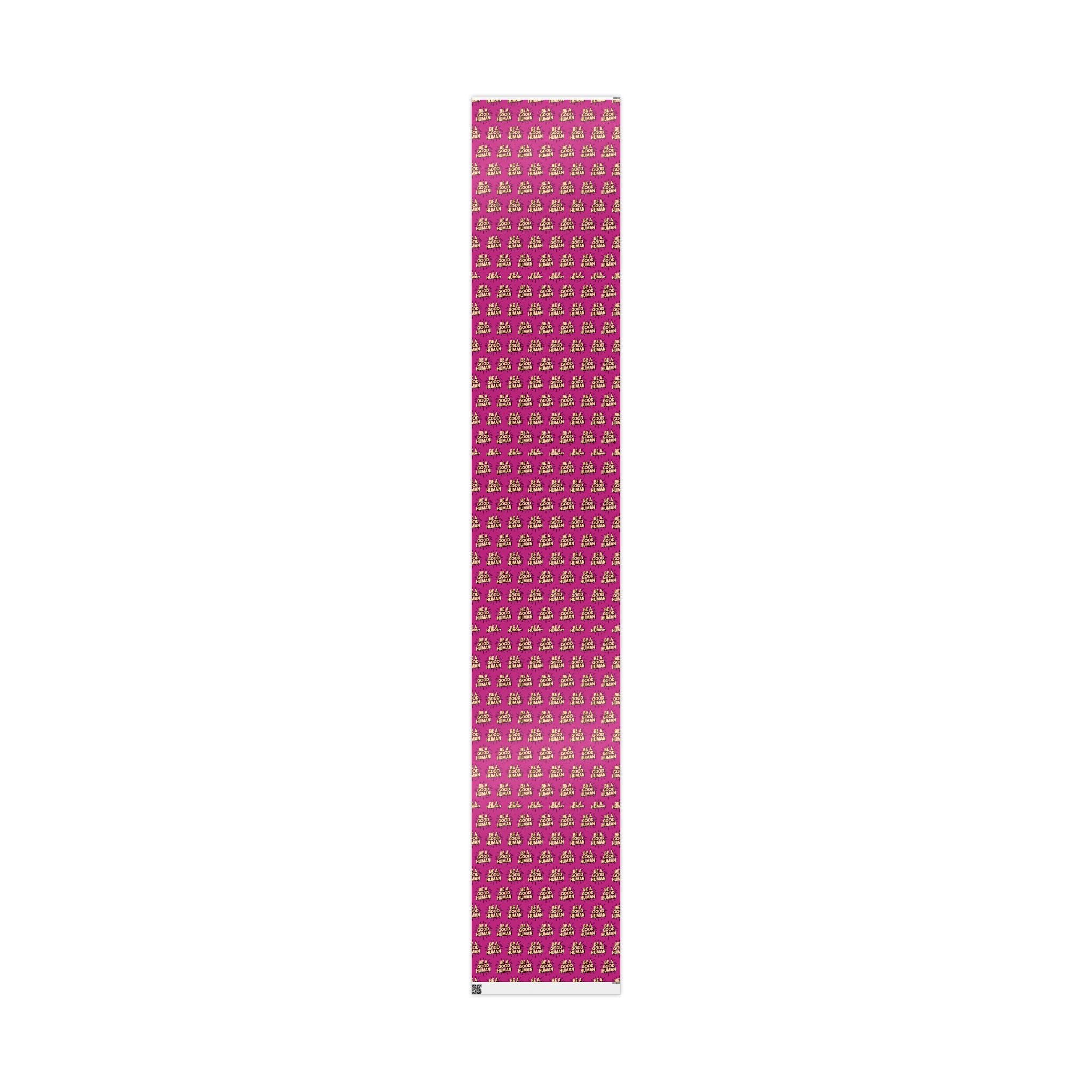 Be a Good Human Gift Wrap (Single Roll)