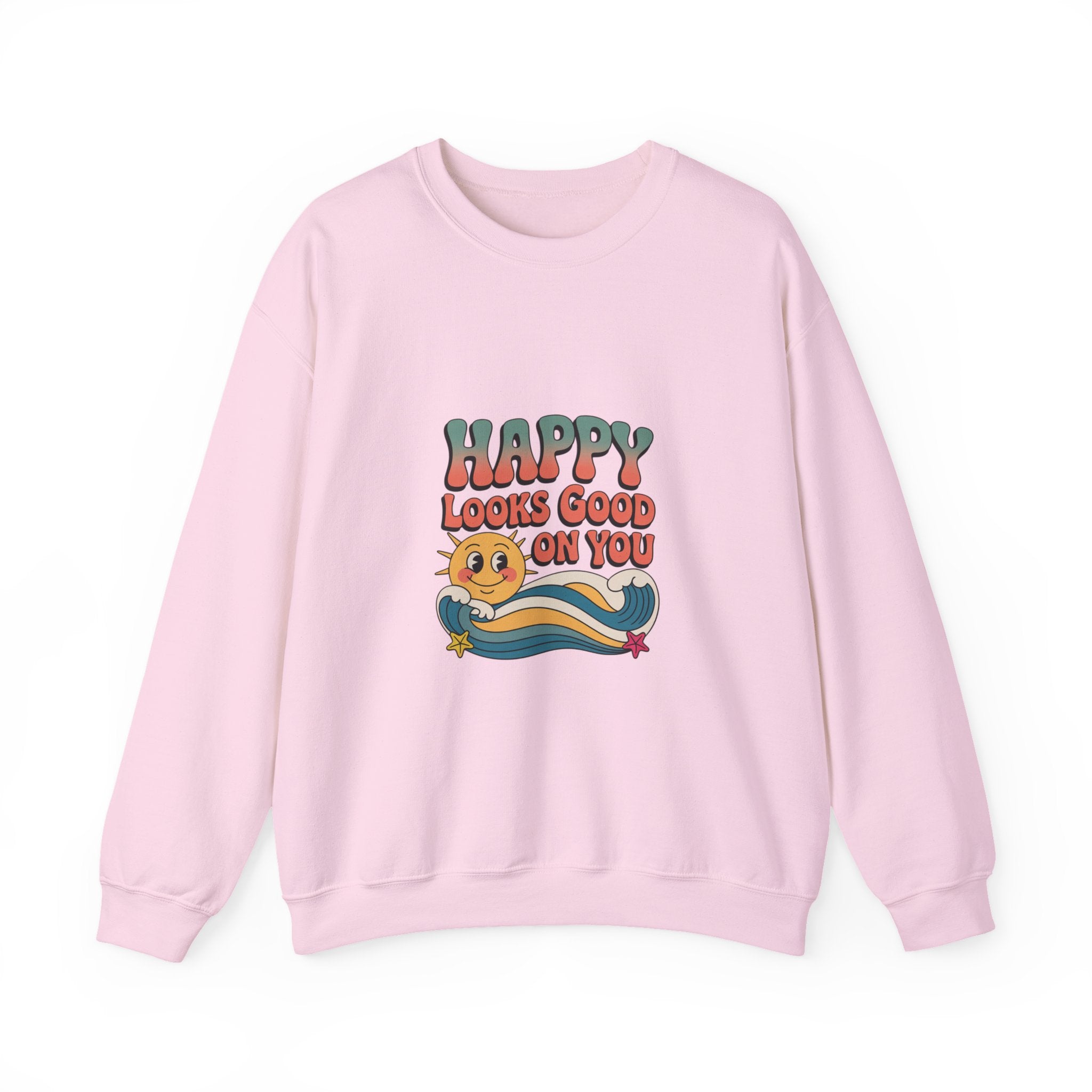 Happy Looks Good On You Sweatshirt