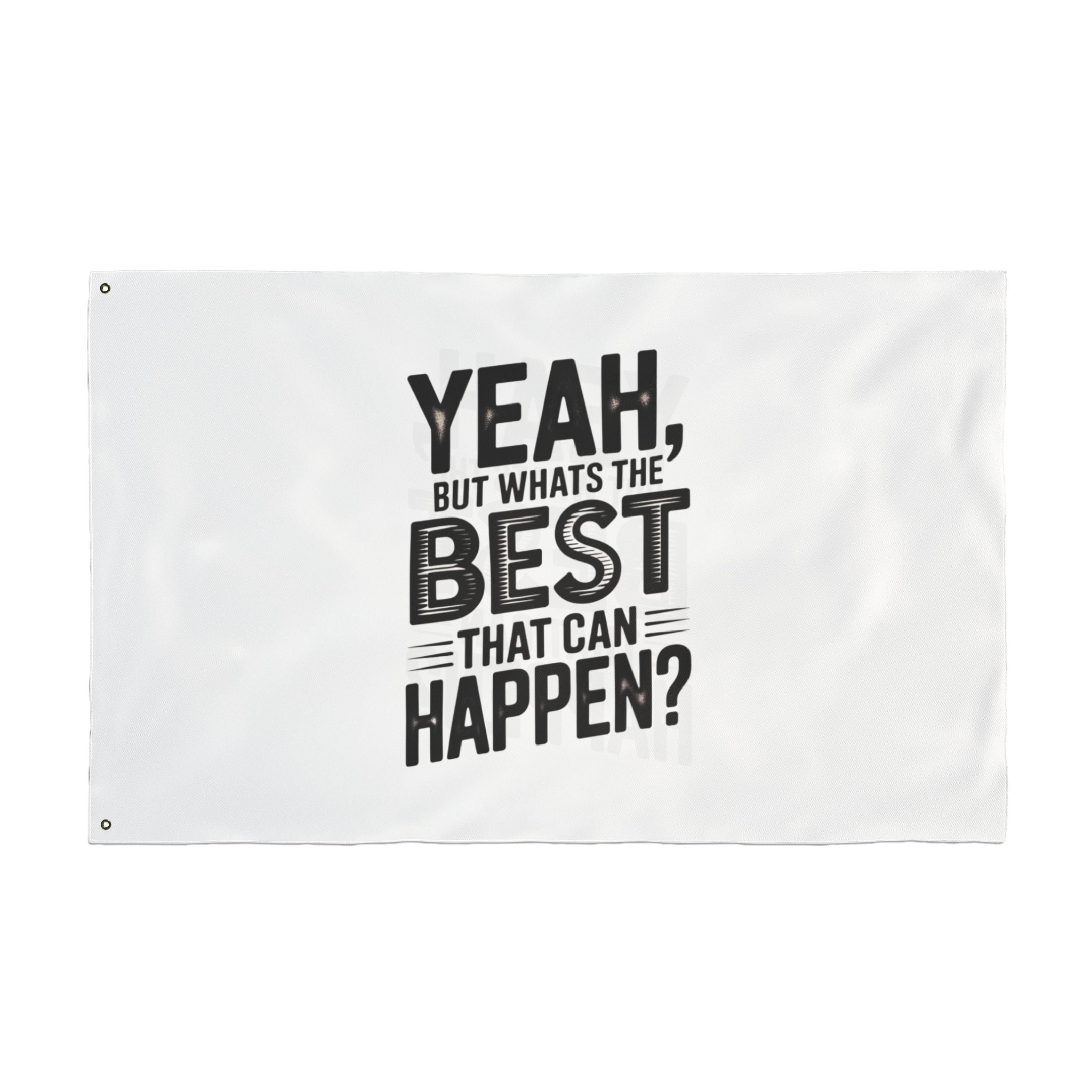 Inspirational Quote Flag — 
