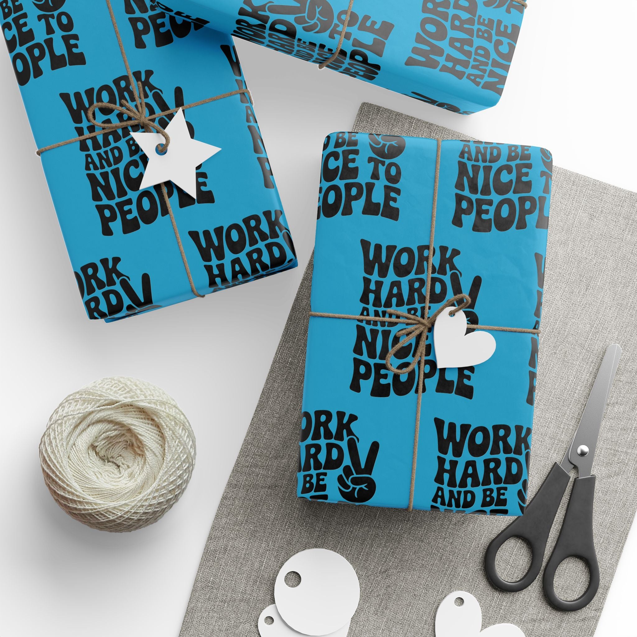 Work Hard and Be Nice to People Wrapping Paper