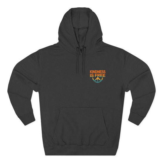 Kindness is Free Fleece Hoodie