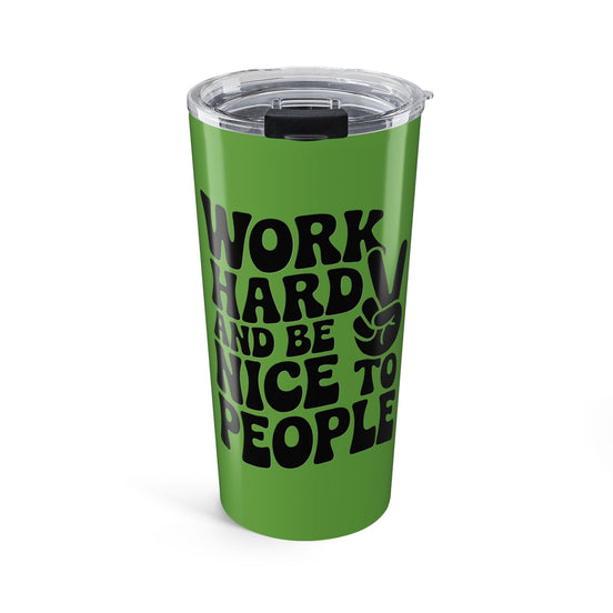 Light Green/Black Work Hard & Be Nice to People 20 oz. Tumbler