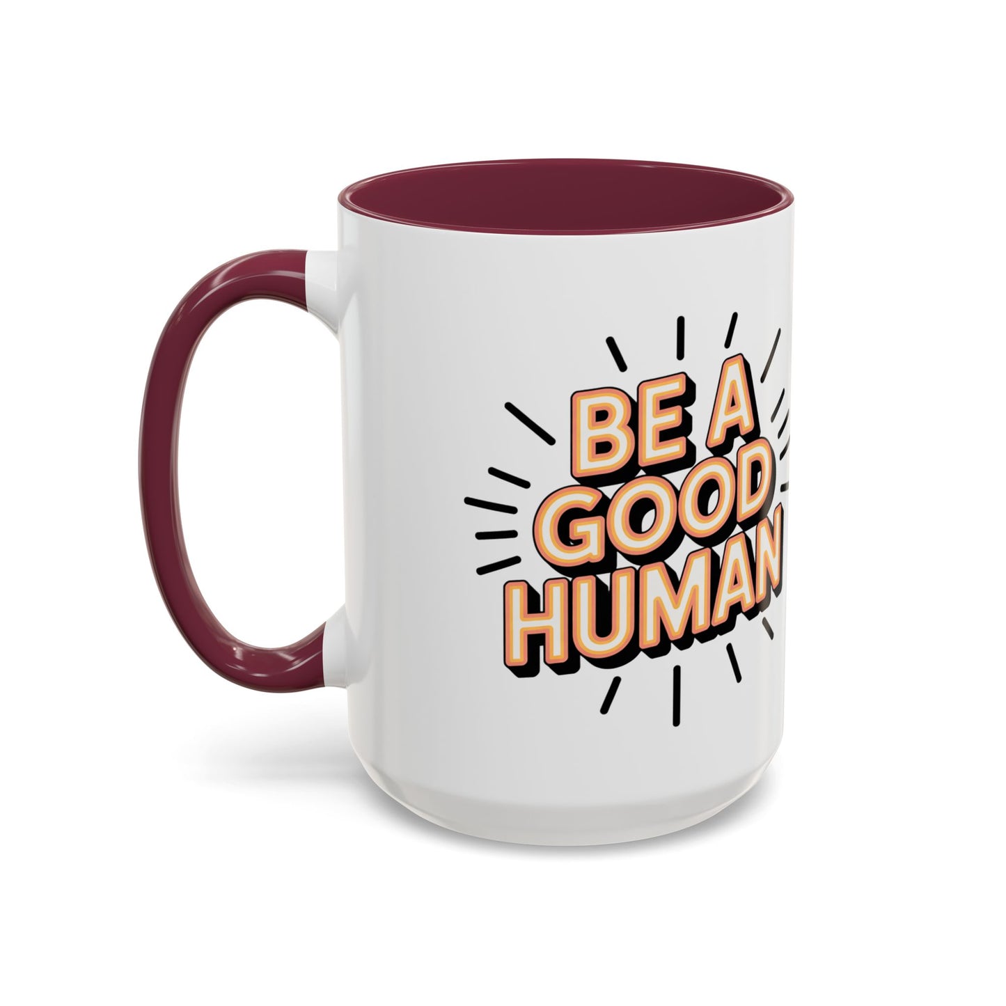 Ceramic Mug – "Be A Good Human" Retro Typography Coffee Cup (11oz & 15oz)