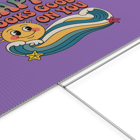 "Happy Looks Good On You" Retro Sun Positive Garden Sign