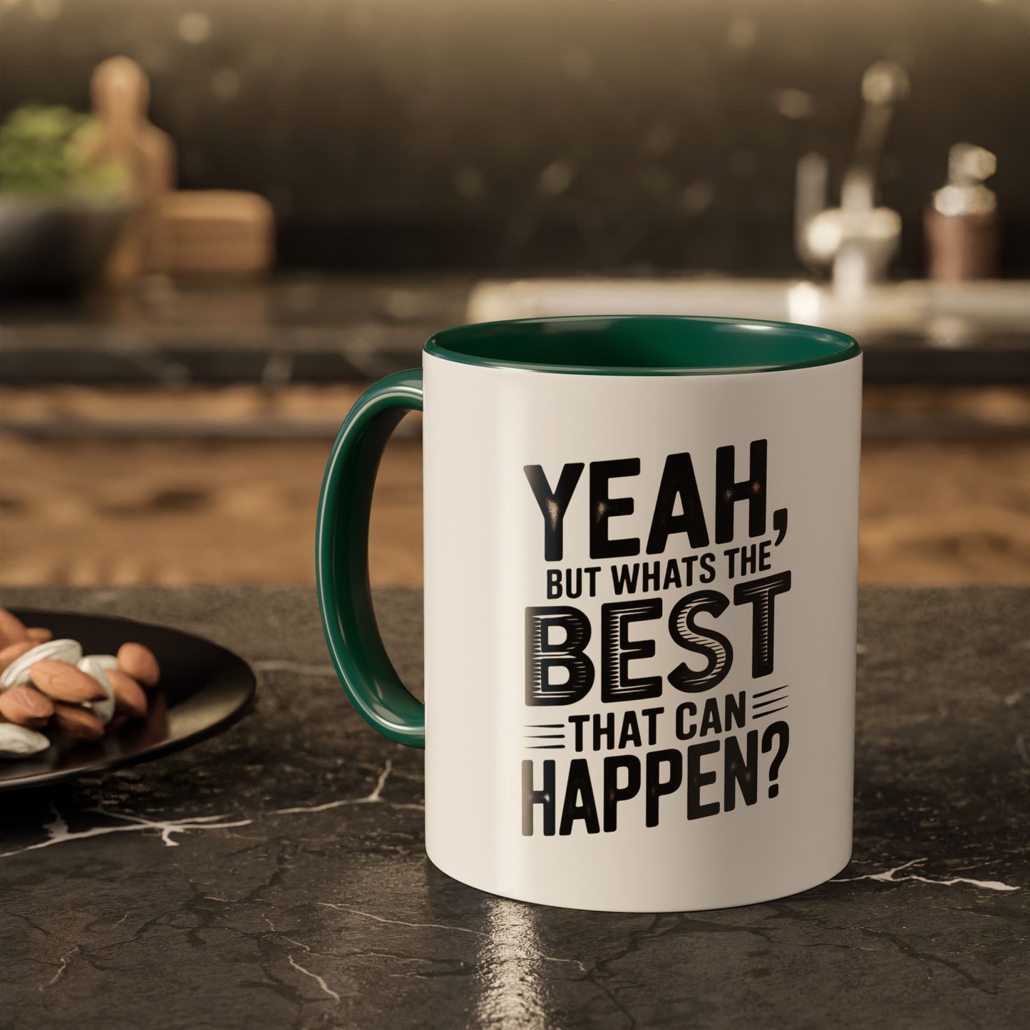 Motivational Quote Coffee Mug — "Yeah, But What's the Best That Can Happen?" (11oz & 15oz)