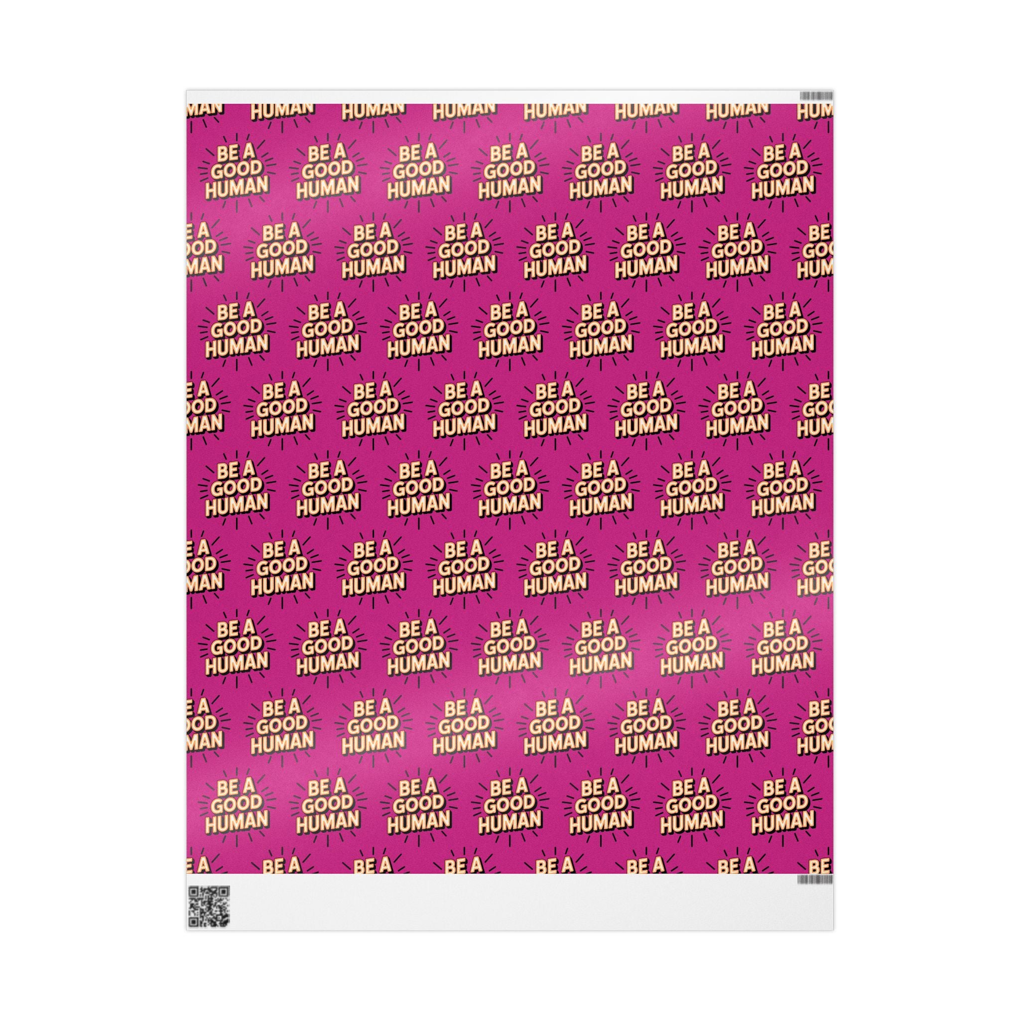 Be a Good Human Gift Wrap (Single Roll)