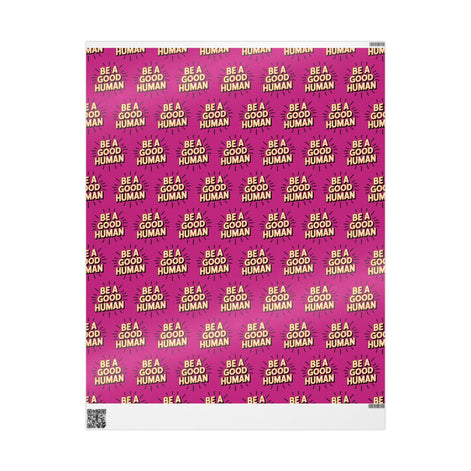 Be a Good Human Gift Wrap (Single Roll)