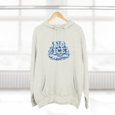 No ICE Graphic Hoodie — Funny Winter Climate Change Sweatshirt