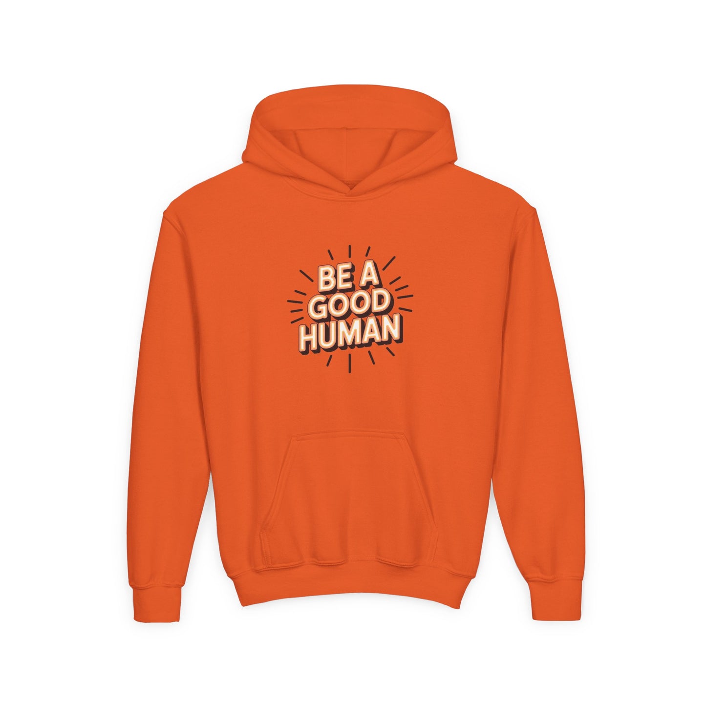 Youth Hoodie — "Be A Good Human" Positive Message Pullover