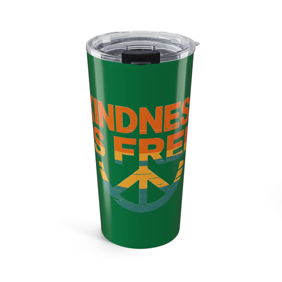 20oz Kindness Is Free Tumbler - Inspiring Quote Travel Mug