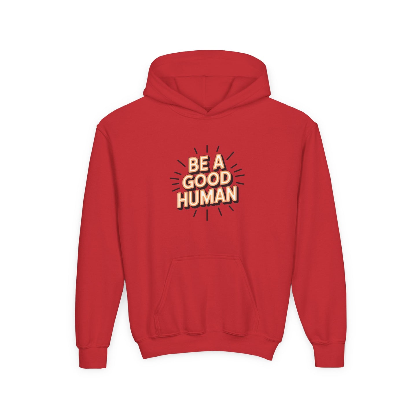 Youth Hoodie — "Be A Good Human" Positive Message Pullover