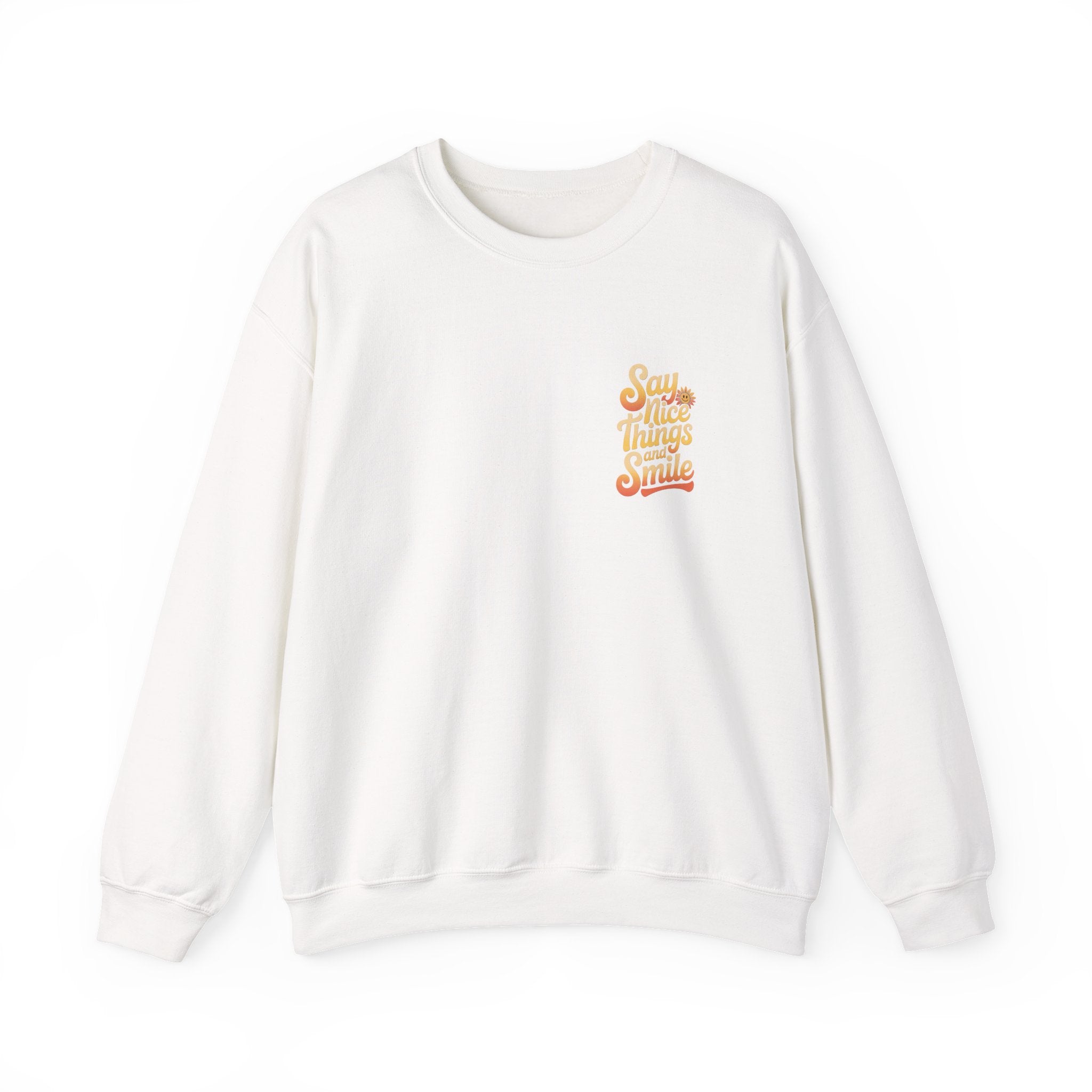 Say Nice Things Crewneck Sweatshirt