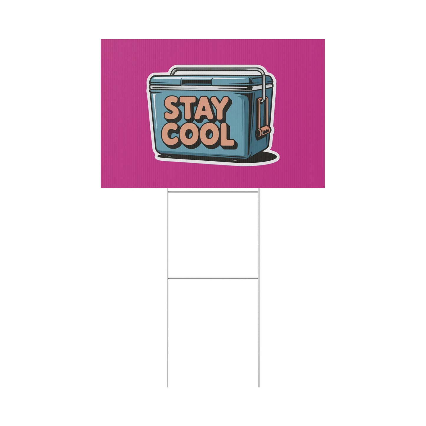 Stay Cool Plastic Yard Sign for Summer Events