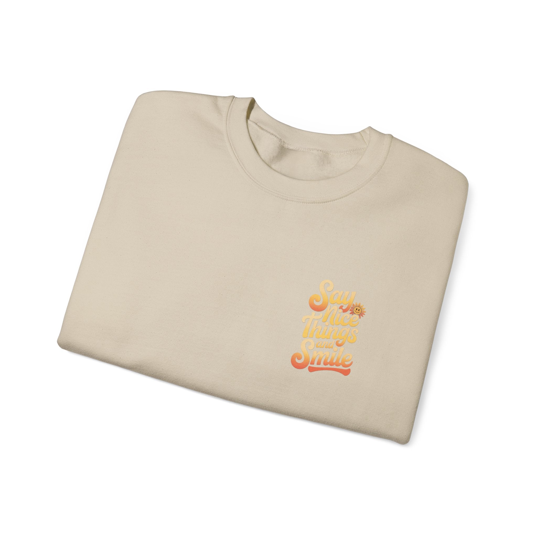 Say Nice Things Crewneck Sweatshirt