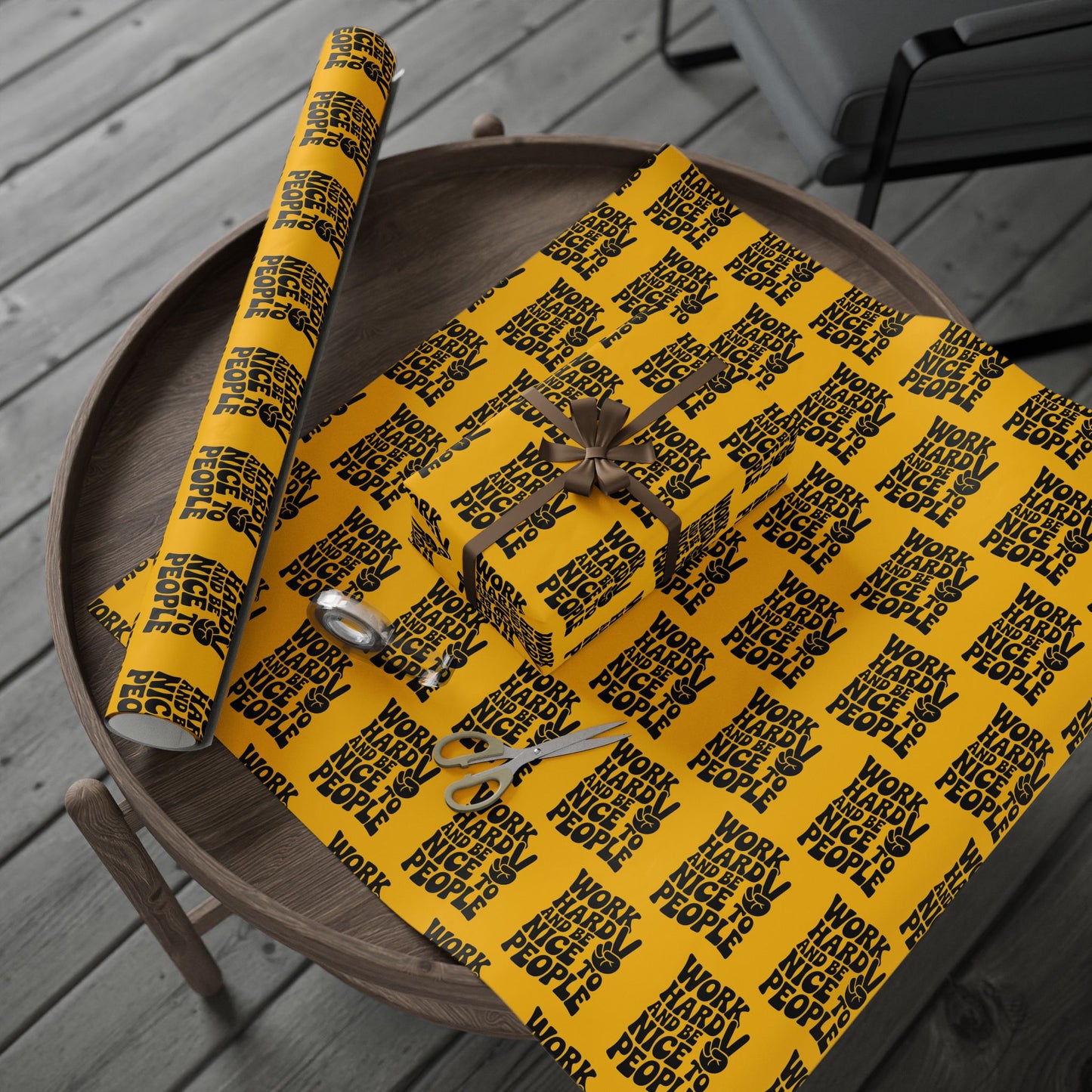 Work Hard and Be Nice to People Wrapping Paper