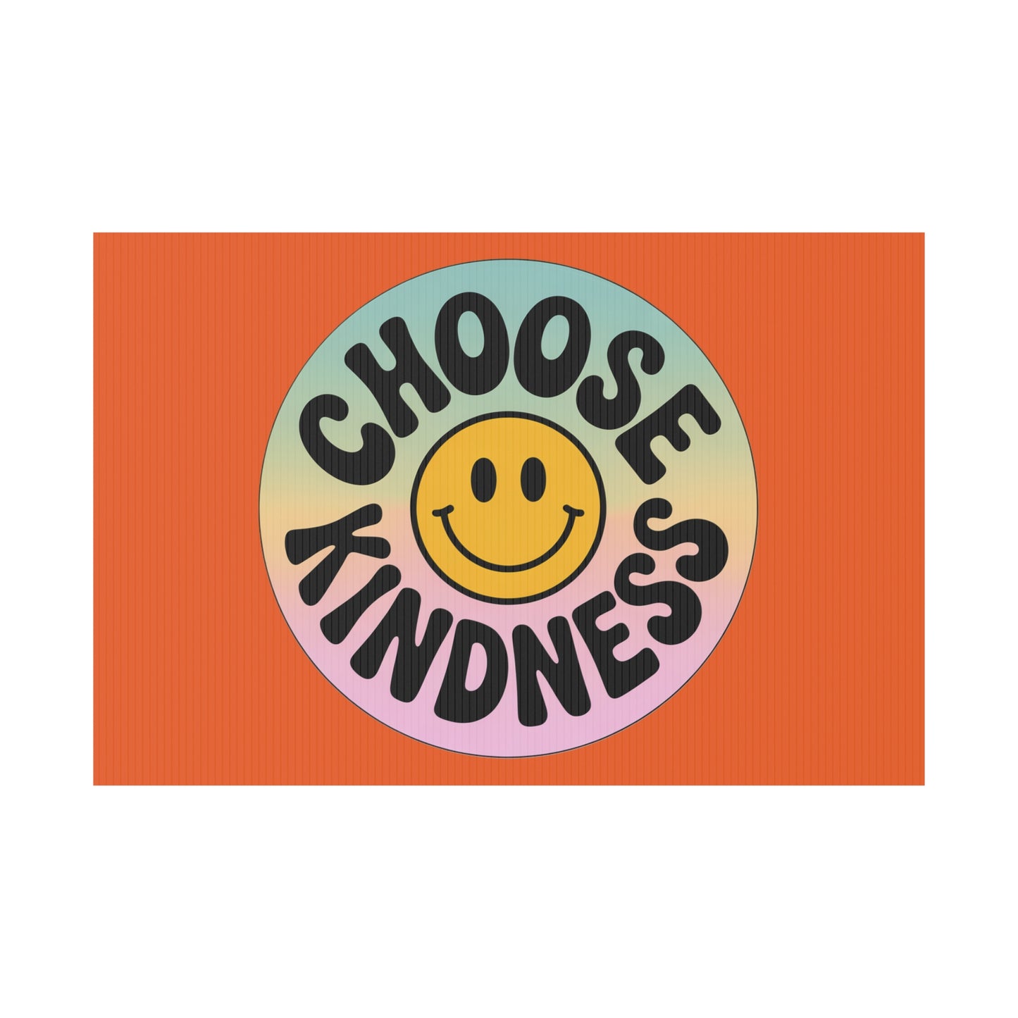 Orange Joyful Choose Kindness Plastic Yard Sign