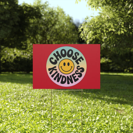 Dark Red of Joyful Choose Kindness Plastic Yard Sign