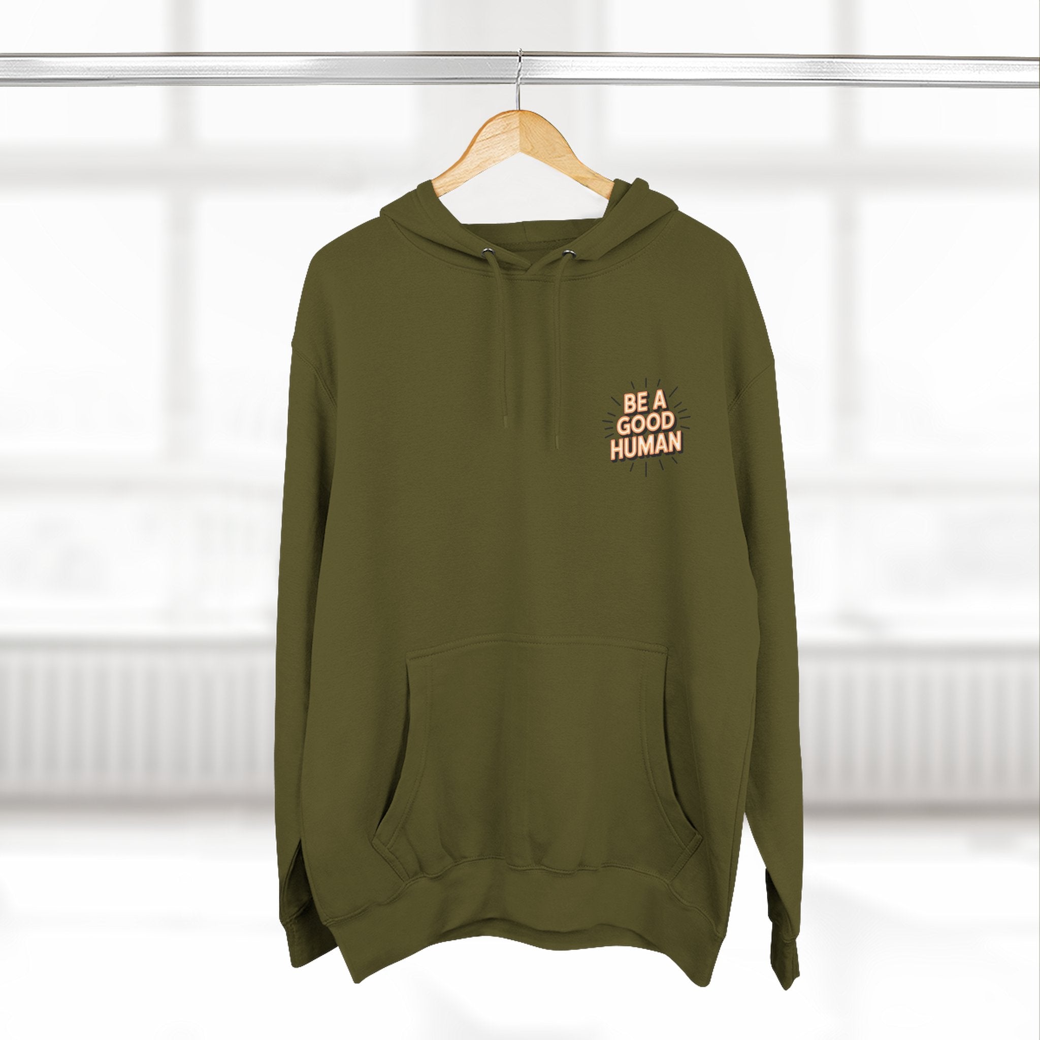 Be A Good Human Hoodie — Positive Message Fleece Pullover