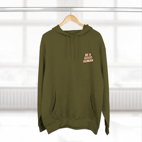Be A Good Human Hoodie — Positive Message Fleece Pullover
