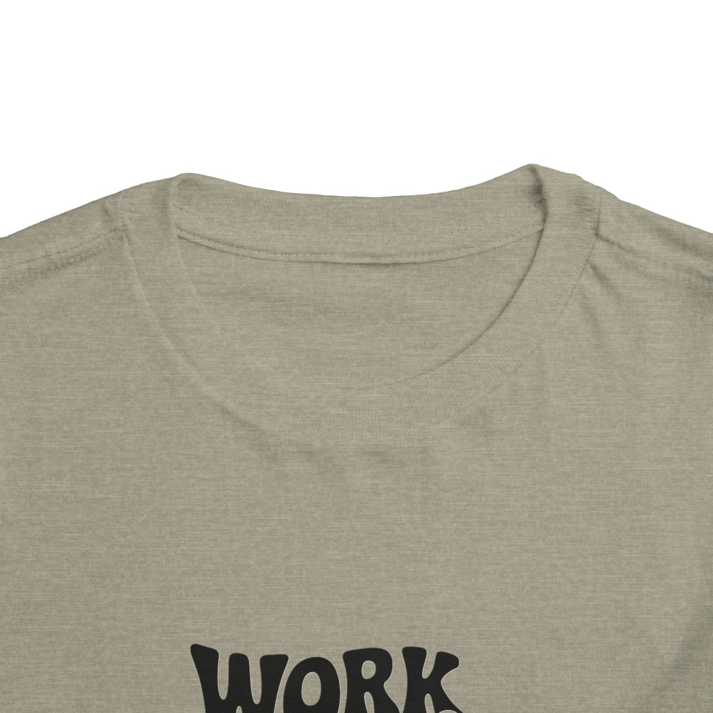 Toddler Tee — "Work Hard and Be Nice to People" Graphic Shirt