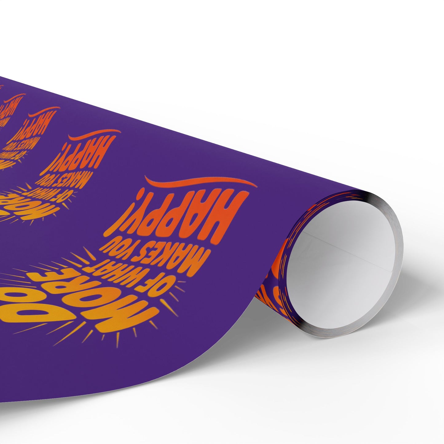 Wrapping Paper — 'Do More of What Makes You Happy' Gift Wrap