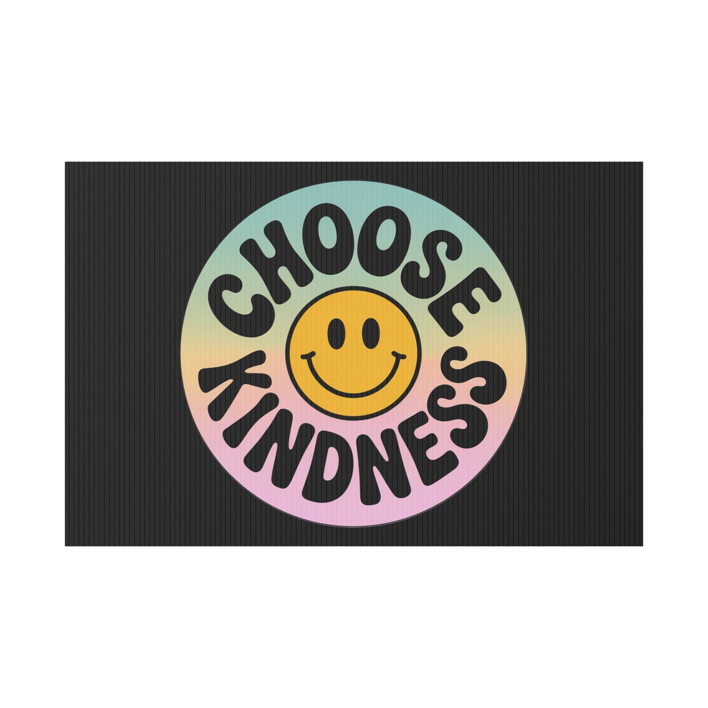 Black Joyful Choose Kindness Plastic Yard Sign