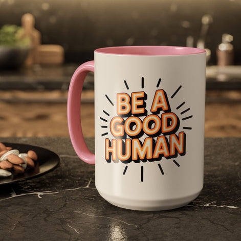 Ceramic Mug – "Be A Good Human" Retro Typography Coffee Cup (11oz & 15oz)