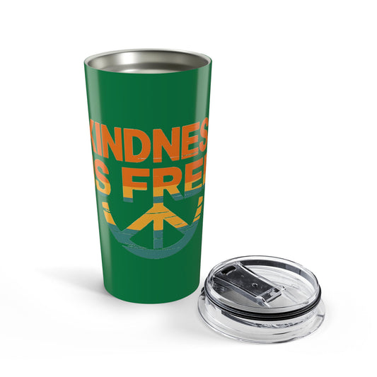 20oz Kindness Is Free Tumbler - Inspiring Quote Travel Mug