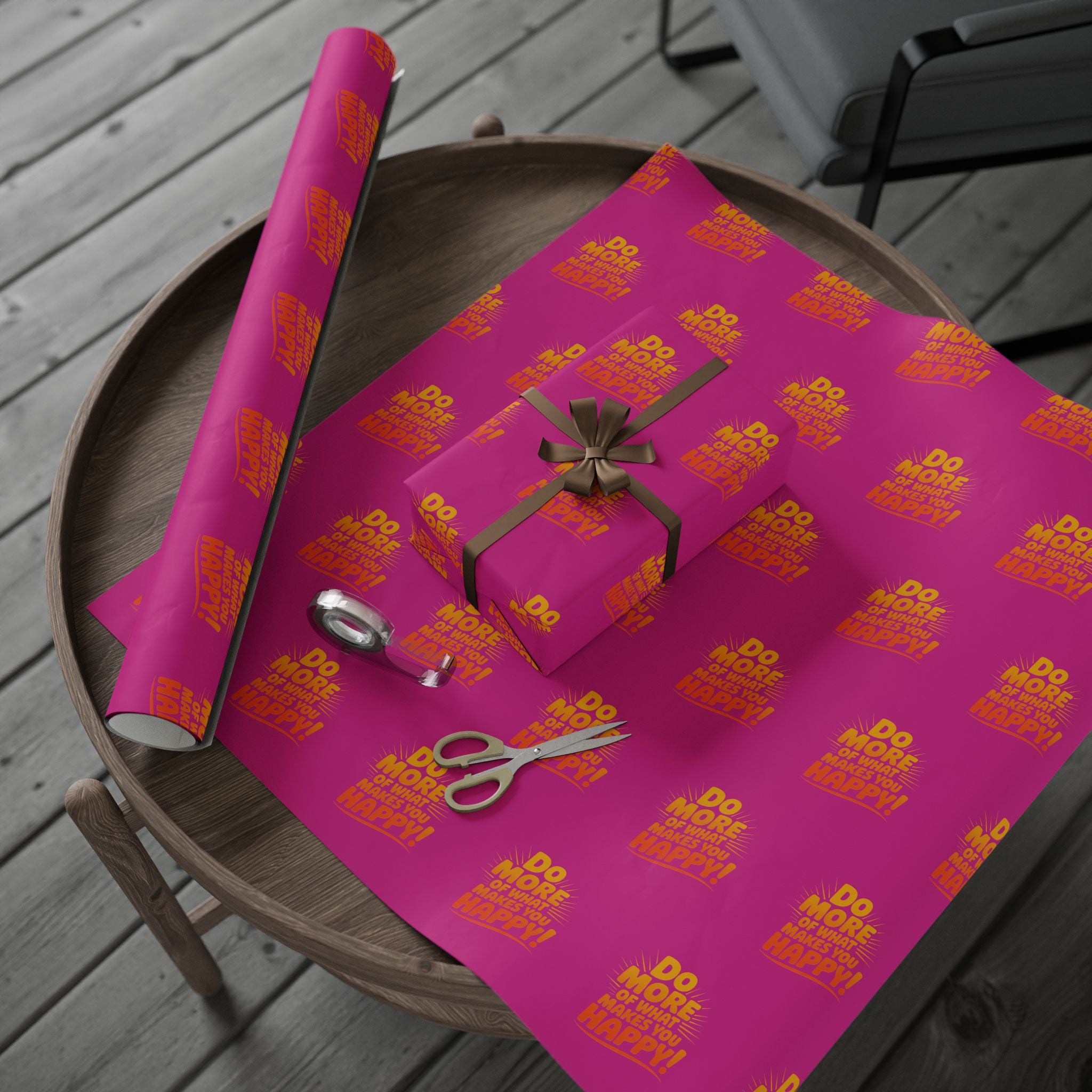 Wrapping Paper — 'Do More of What Makes You Happy' Gift Wrap