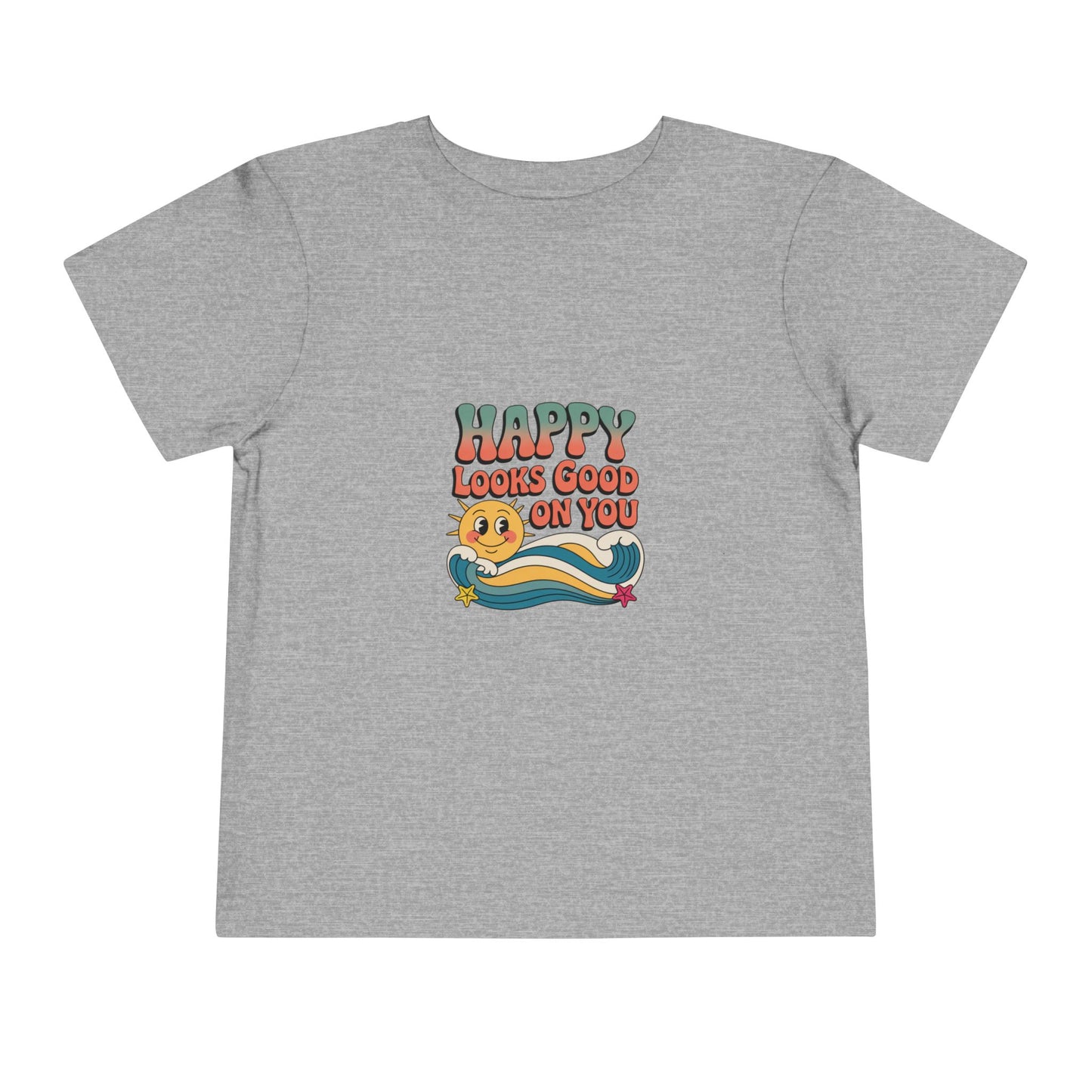 Happy Looks Good On You Toddler Tee