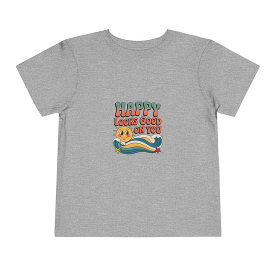 Happy Looks Good On You Toddler Tee