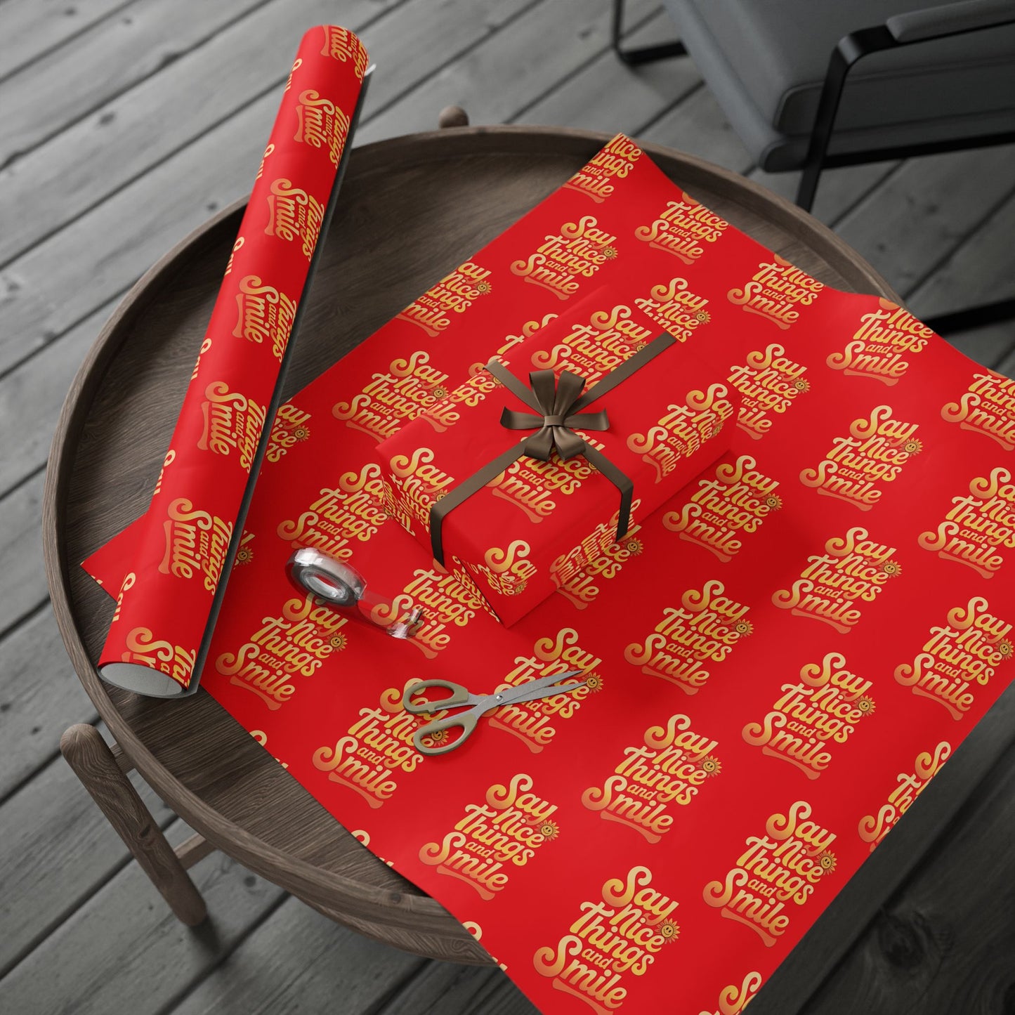 Say Nice Things and Smile Wrapping Paper
