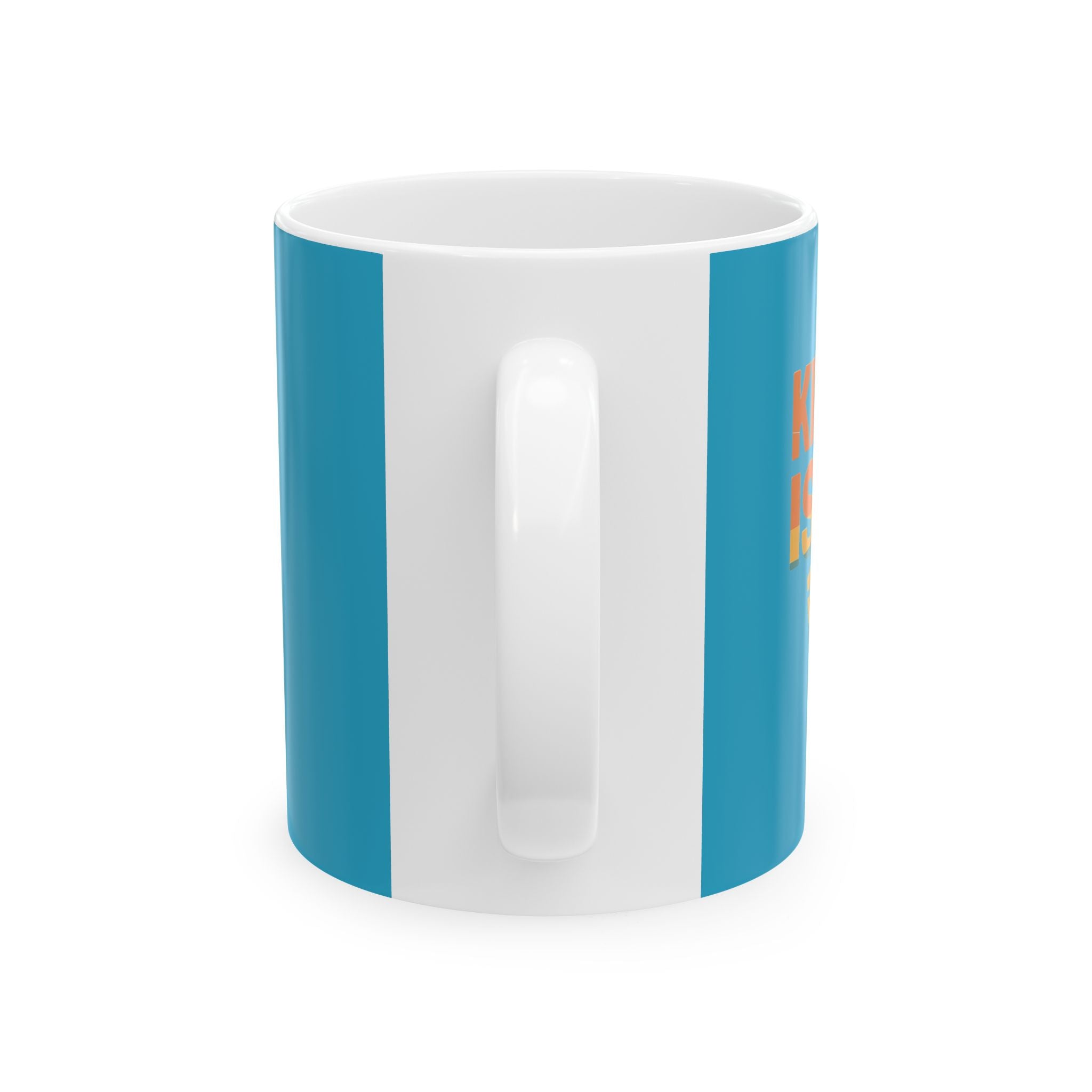 Kindness Is Free Tea or Coffee Mug - 11oz & 15oz - Positive Vibes Gift