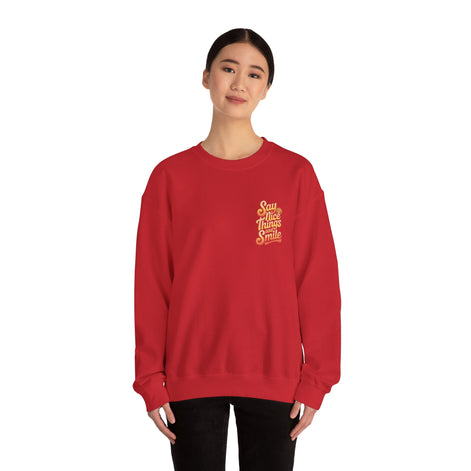 Say Nice Things Crewneck Sweatshirt