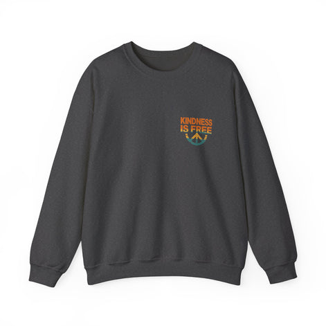 Kindness is Free Crewneck Sweatshirt
