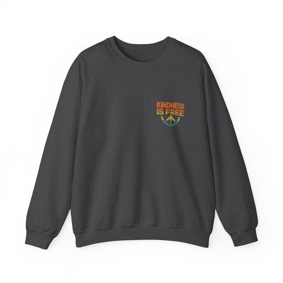 Kindness is Free Crewneck Sweatshirt