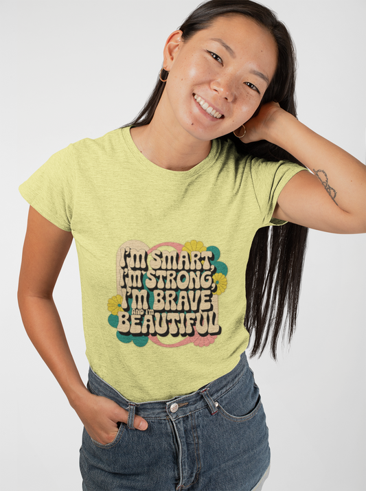 I'm Smart, I'm Strong, I'm Brave, I'm Beautiful Unisex Softstyle T-Shirt