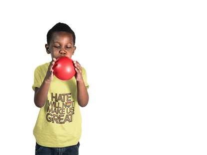 Hate Will Not Make Us Great Pride Support T-Shirt